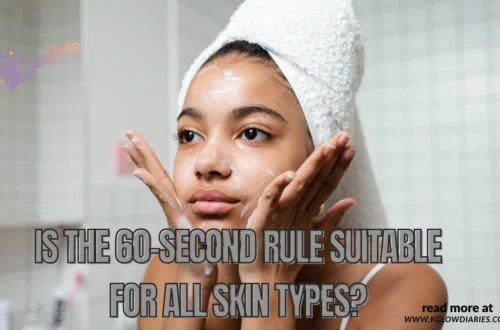 Gemini said The image features a young person with foam on their face, mid-skincare routine, against a tiled bathroom background. They are wearing a white towel wrapped around their head and have their hands placed on their cheeks. Overlaid on the center of the image is the large, bold text: "IS THE 60-SECOND RULE SUITABLE FOR ALL SKIN TYPES?" In the top left corner, there is a small logo for "KGlow Diaries," and in the bottom right corner, smaller text reads "read more at WWW.KGLOWDIARIES.COM".
