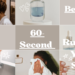 A grid of nine images showing various skincare steps like washing, drying, and applying masks; large text across the center reads "Benefits of The 60-Second Rule for Your Skin."