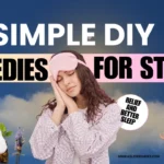 A wellness-themed collage titled 'SIMPLE DIY REMEDIES FOR STRESS RELIEF AND BETTER SLEEP.' The image features three women: one in the center wearing a pink sleep mask and checkered pajamas in a sleeping pose, one on the left holding her temples in stress next to a bowl of chamomile and lavender, and one on the right meditating in a seated yoga pose. The background shows a soft blue sky with clouds, and the website URL 'www.kglowdiaries.com' is at the bottom.