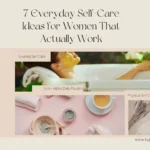 A collage showcasing everyday self-care ideas including a woman relaxing in a bathtub with a yellow face mask, hands mixing a natural powder skincare treatment in a wooden bowl next to a cup of herbal tea, and a flat-lay of physical self-care items like a sleep mask, dried lavender, and essential oil bottles.