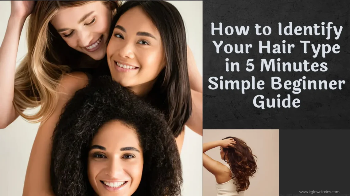 A collage featuring women with diverse hair textures, including straight, wavy, and curly hair types, alongside a smaller image of a woman showcasing long brunette curls and text that reads "How to Identify Your Hair Type in 5 Minutes.